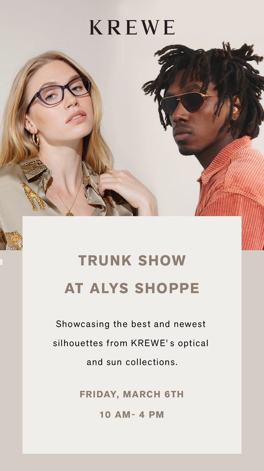 KREWE Trunk Show at the Alys Shoppe | March 6, 2020